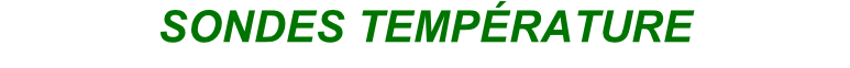 SONDES TEMPÉRATURE